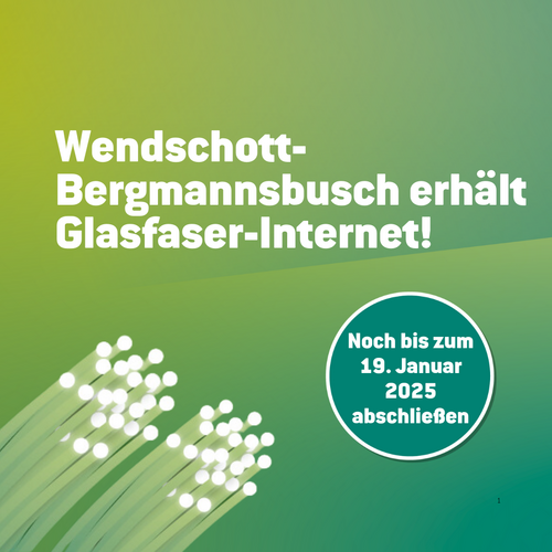 Grüne Grafik mit der Aufschrift: Wendschott-Bergmannsbusch erhält Glasfaser-Internet.